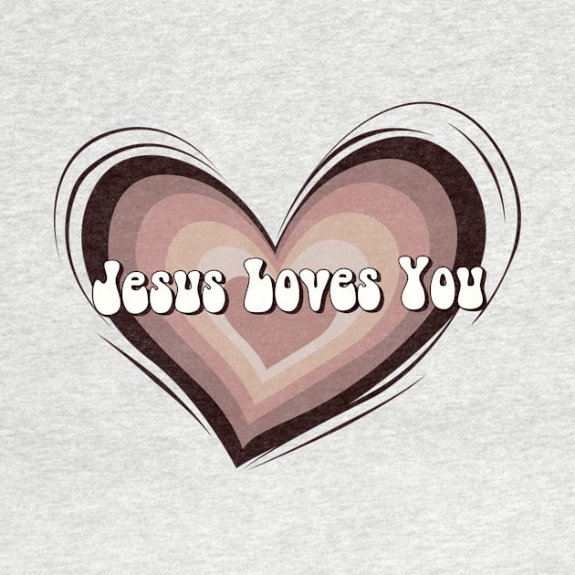 Jesus loves you Christian inspirational bible quote T-Shirt by Brotherintheeast